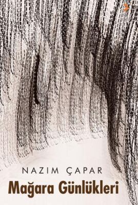 Mağara Günlükleri - Nazım Çapar kitap kapağı