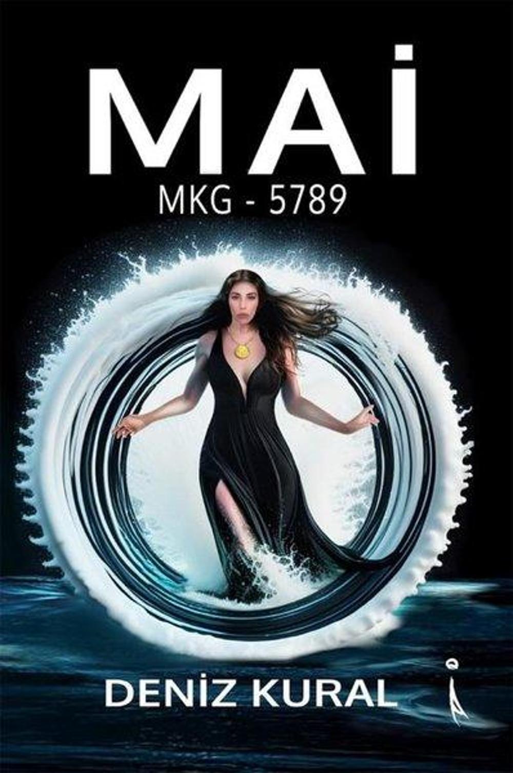Mai - MKG 5789 - 1.Kitap | İkinci Adam Yayınları