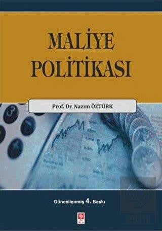 Maliye Politikası 4.Baskı - PROF.DR. NAZIM ÖZTÜRK kitap kapağı