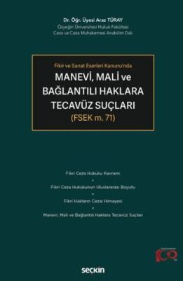 Manevi, Mali ve Bağlantılı Haklara Tecavüz Suçları - Aras Turay kitap kapağı