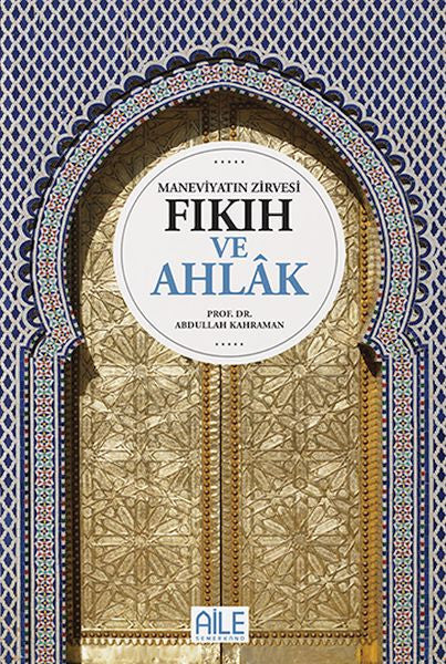 Maneviyatın Zirvesi Fıkıh ve Ahlak kitap kapağı