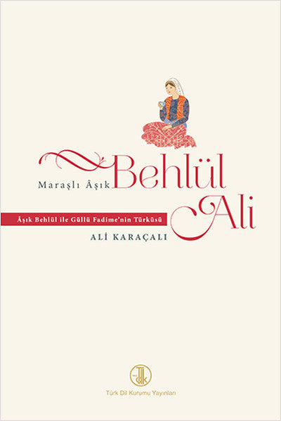 Maraşlı Aşık Behlül Ali - Ali Karaçalı kitap kapağı