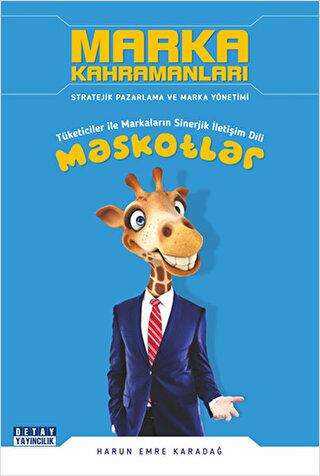 Marka Kahramanları Maskotlar - Harun Emre Karadağ kitap kapağı