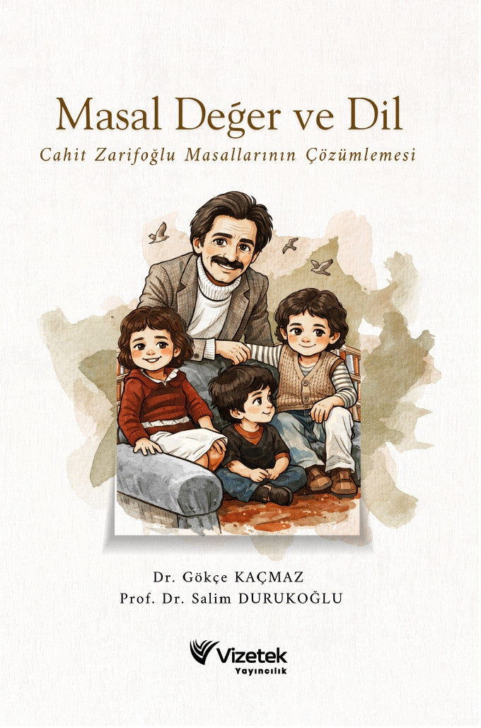 Masal Değer ve Dil Cahit Zarifoğlu Masallarının Çözümlemesi kitap kapağı