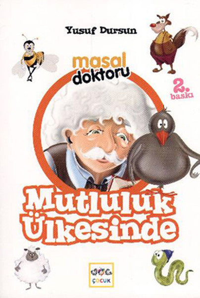 Masal Doktoru Mutluluk Ülkesinde - Yusuf Dursun kitap kapağı
