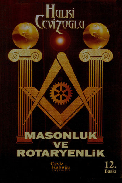 Masonluk Ve Roteryenlik - Hulki Cevizoğlu kitap kapağı
