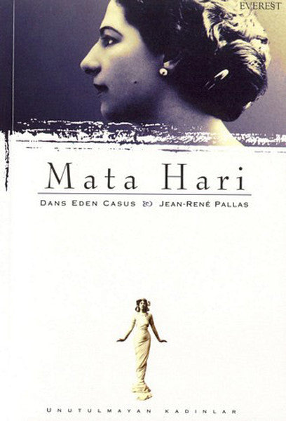 Mata Hari-Dans Eden Casus - Jean-Rene Pallas kitap kapağı