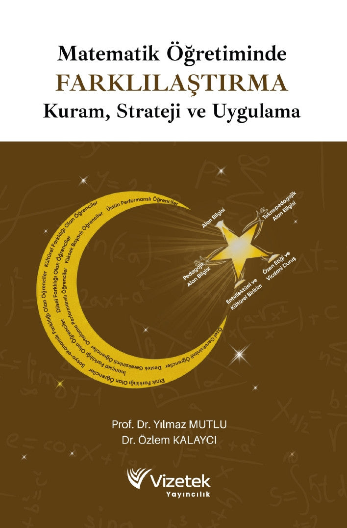 Matematik Öğretiminde Farklılaştırma Kuram, Strateji ve Uygulama kitap kapağı