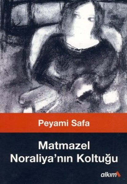 Matmazel Noraliya'nın Koltuğu - Peyami Safa kitap kapağı