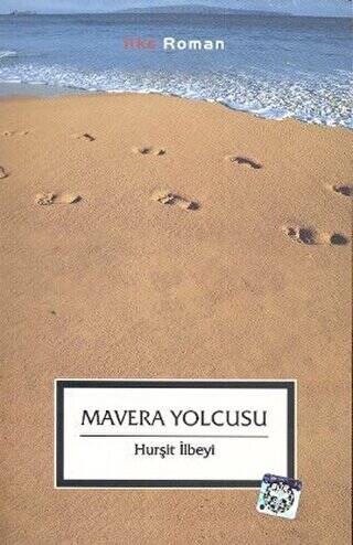 Mavera Yolcusu - Hurşit İlbeyi kitap kapağı