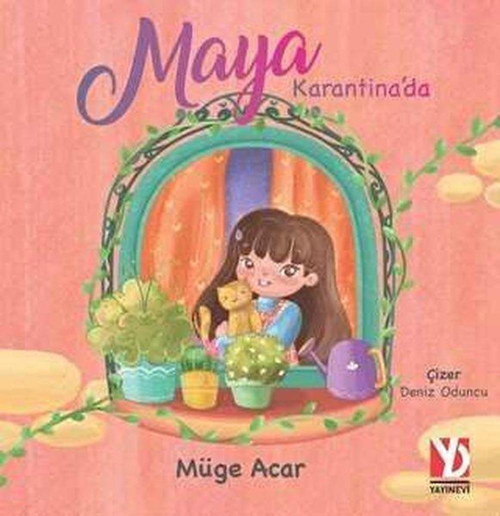 Maya Karantina'da | Yazardan Direkt
