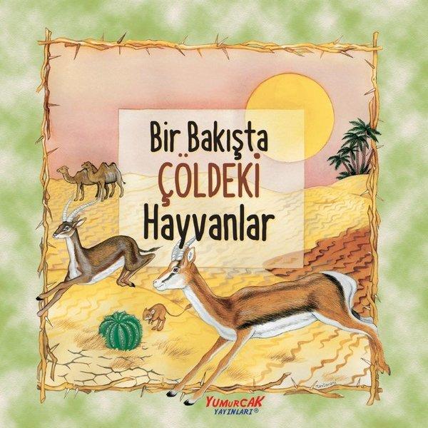 Bir Bakışta Çöldeki Hayvanlar | Yumurcak Yayınları (İnce Kapak) - Resim 1