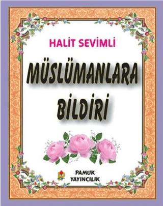 Müslümanlara Bildiri (Kod-279) | Pamuk Yayıncılık (Ciltsiz) - Resim 1