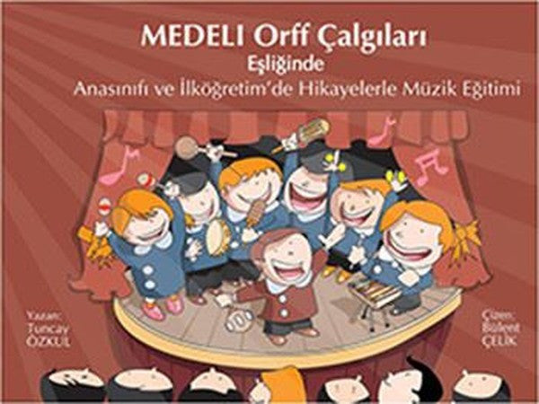 Medeli Orff Çalgıları CD'li - Tuncay Özkul kitap kapağı