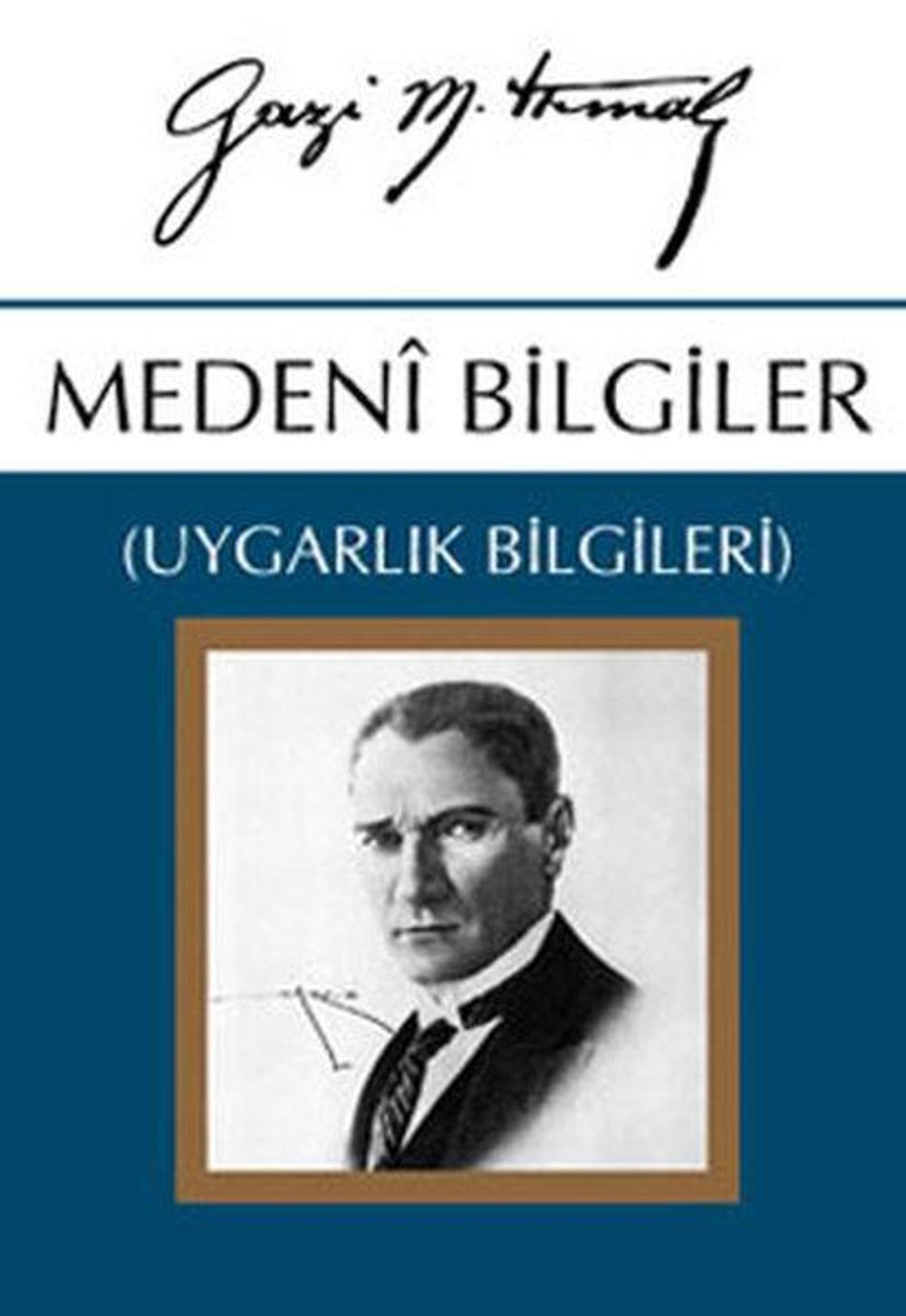 Medeni Bilgiler - Gazi M.Kemal | Örgün Yayınları