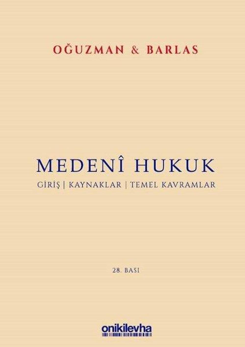 Medeni Hukuk - Giriş - Kaynaklar - Temel Kavramlar | On İki Levha Yayıncılık