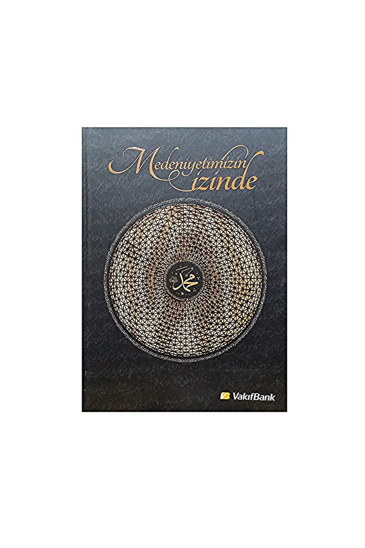 Medeniyetimizin Izinde - Editörler: Bilge Özcan / Osman Nuri Datlı - EDİTÖRLER-BİLGE ÖZCAN-OSMAN NURİ DATLI kitap kapağı