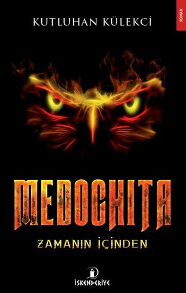 Medochita Zamanın İçinden - Kutluhan Külekci kitap kapağı