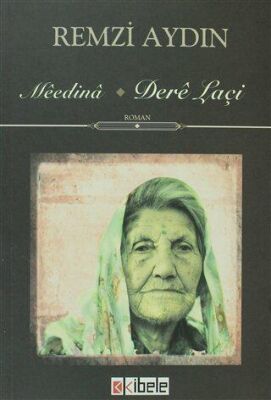 Meedina / Dere Laçi - Remzi Aydın kitap kapağı