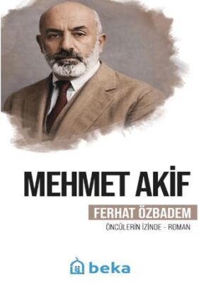 Mehmet Akif - Ferhat Özbadem kitap kapağı