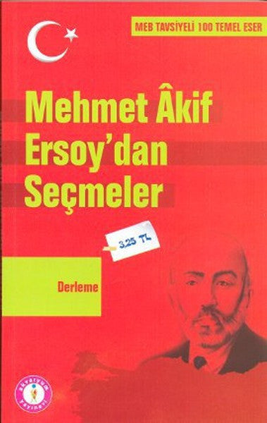 Mehmet Akif Ersoy'dan Seçmeler - Derleme kitap kapağı