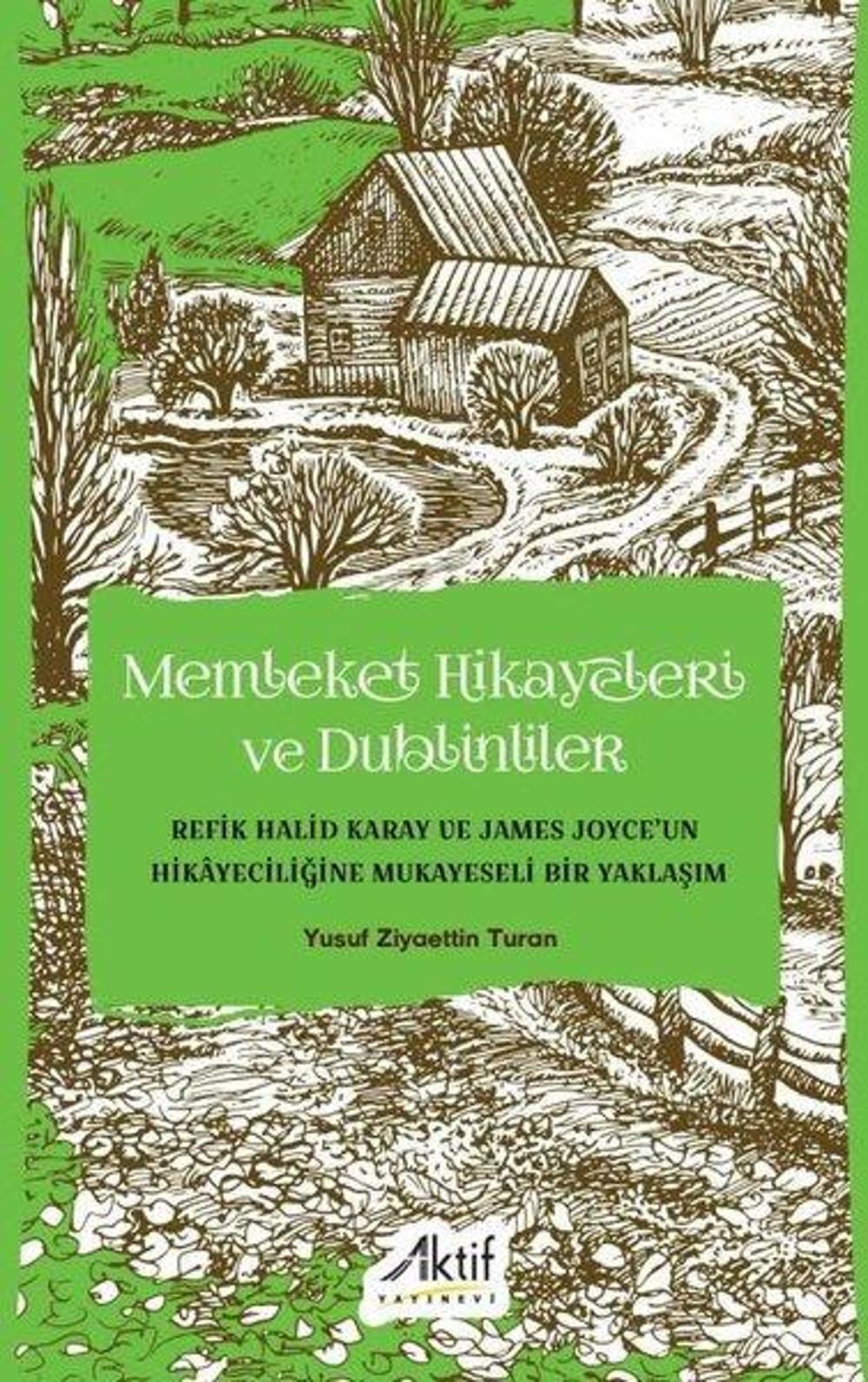Memleket Hikayeleri ve Dublinliler | Aktif Yayınları