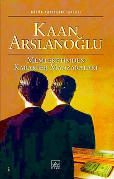 Memleketimden Karakter Manzaraları - Kaan Arslanoğlu kitap kapağı