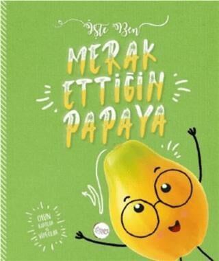 Merak Ettiğin Papaya / İşte Ben - Bilgenur Çorlu kitap kapağı