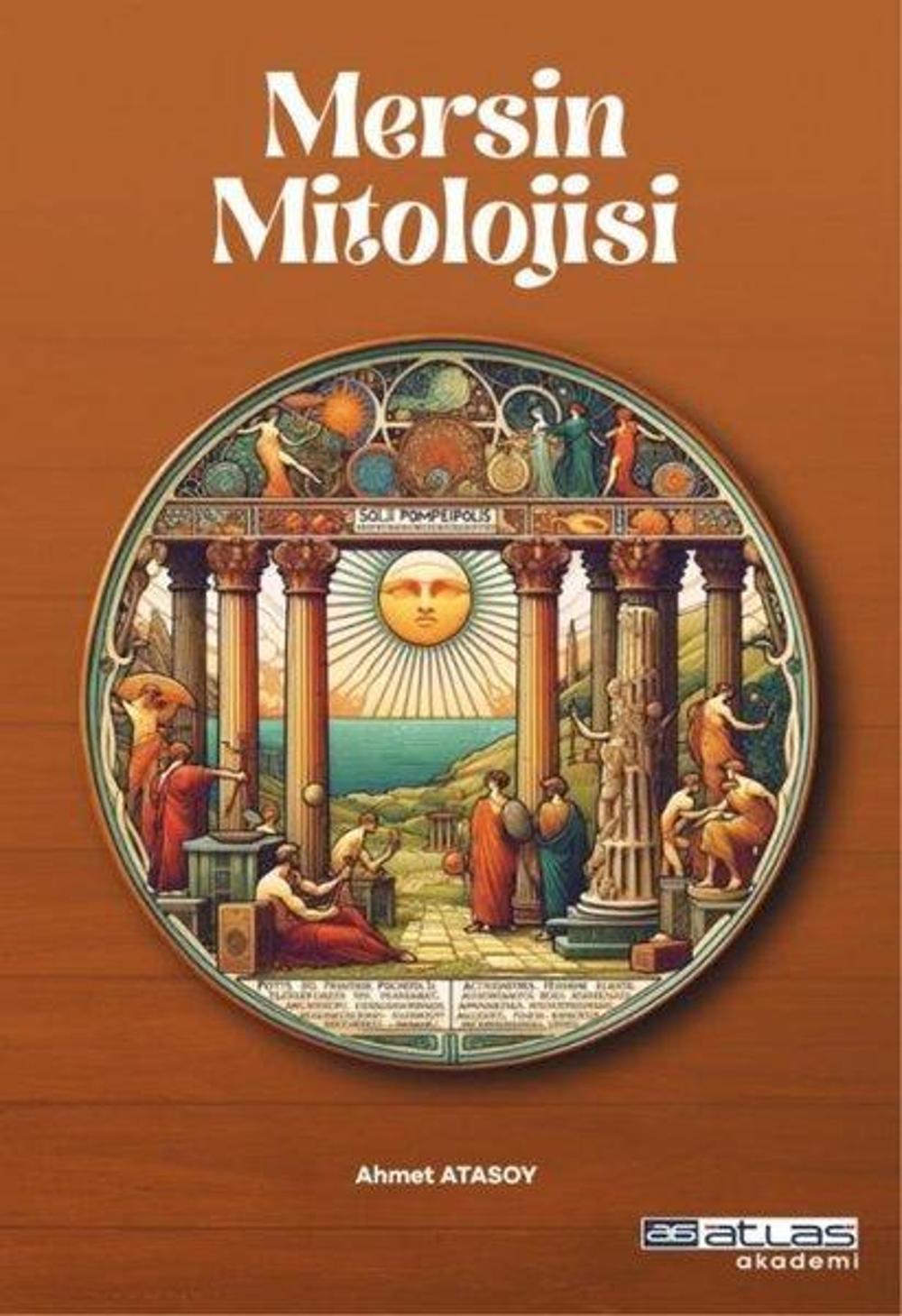 Mersin Mitolojisi | Atlas Akademi Yayınları