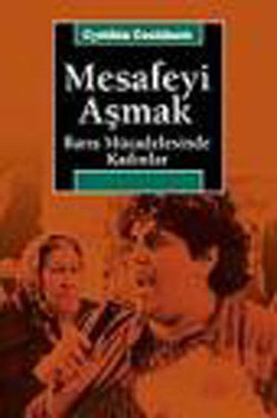Mesafeyi AşmakBarış Mücadelesinde Kadınlar - Cynthia Cockburn kitap kapağı