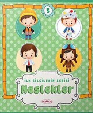 İlk Bilgilerim Serisi / Meslekler - Kolektif kitap kapağı