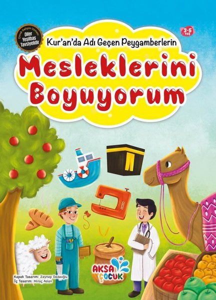 Kur'an'da Adı Geçen Peygamberlerin Mesleklerini Boyuyorum - Zeynep Dedeoğlu kitap kapağı