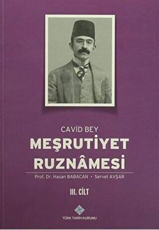 Meşrutiyet Ruznamesi - Cavid Bey 3. Cilt - Servet Avşar kitap kapağı