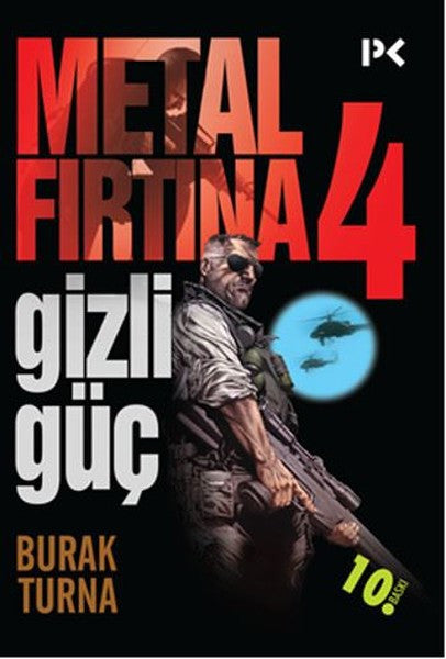 Metal Fırtına 4 / Gizli Güç - Burak Turna kitap kapağı