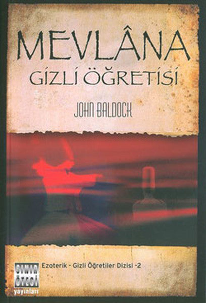 Mevlana Gizli Öğretisi - John Baldock kitap kapağı
