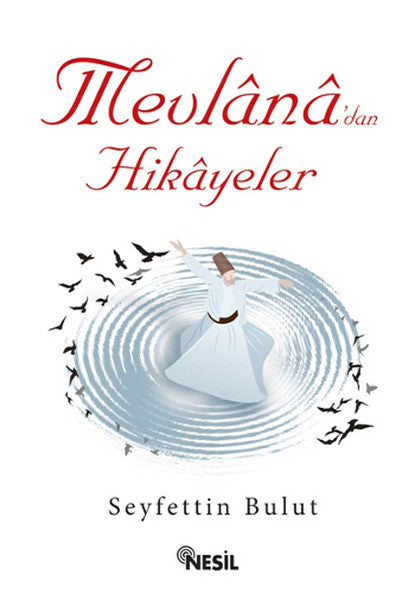 Mevlana'dan Hikayeler - Seyfettin Bulut kitap kapağı