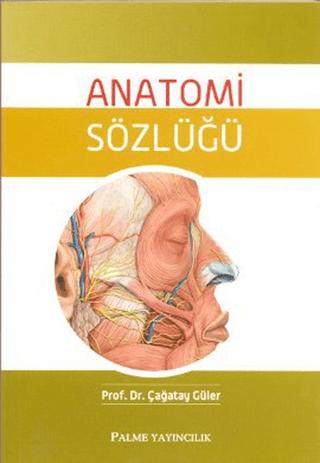 Anatomi Sözlüğü | Palme Yayıncılık (Ciltsiz) - Resim 1