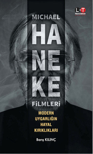 Michael Haneke Filmleri - Barış Kılınç kitap kapağı