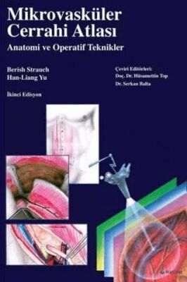 Mikrovasküler Cerrahi Atlası ve Anatomi ve Operatif Teknikler - Berish Strauch kitap kapağı