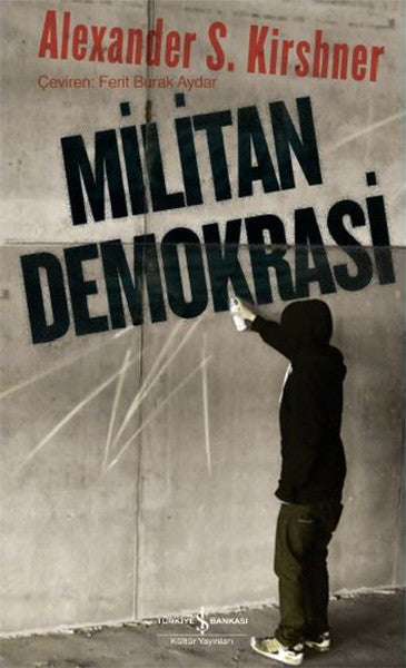 Militan Demokrasi - Alexander S. Kirshner kitap kapağı