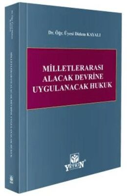 Milletlerarası Alacak Devrine Uygulanacak Hukuk - Didem Kayalı kitap kapağı