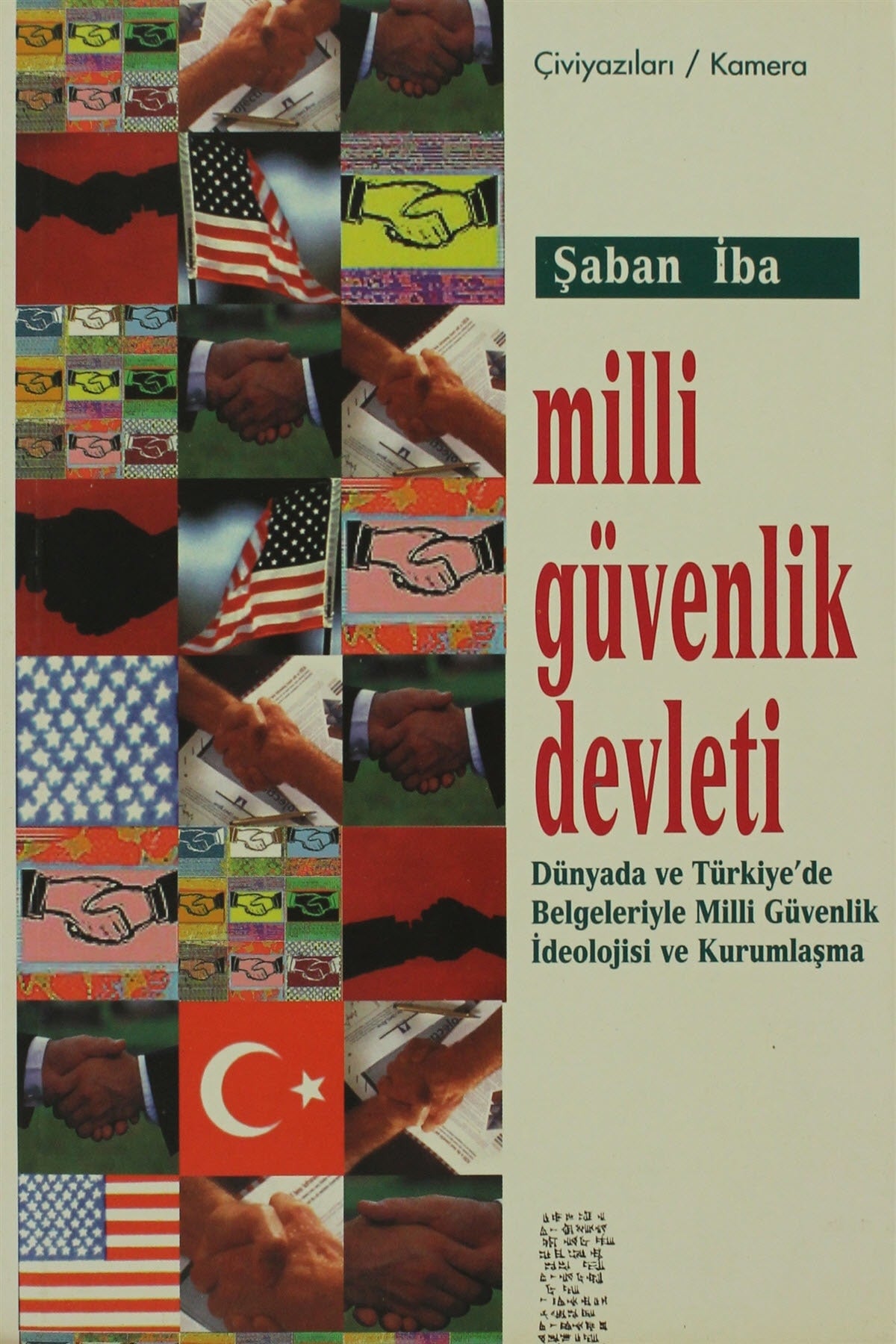 Milli Güvenlik Devleti Dünyada Ve Türkiye’De Belgeleriyle Milli Güvenlik İdeolojisi Ve Kurumsallaşma - Şaban İba kitap kapağı