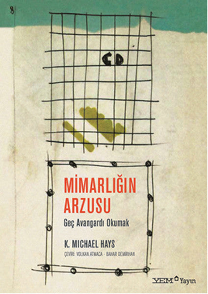 Mimarlığın Arzusu - K. Michael Hays kitap kapağı