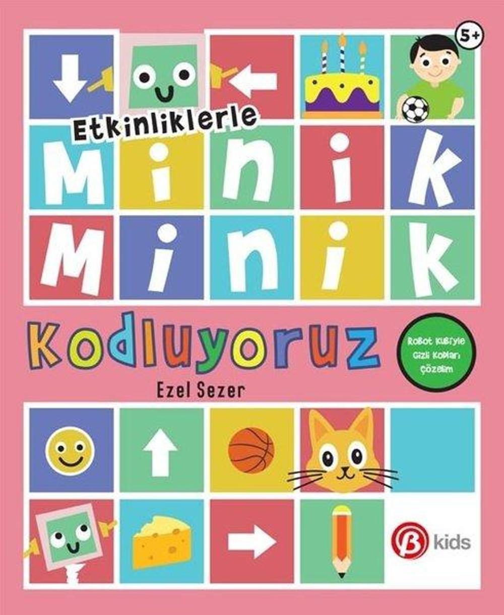 Minik Minik Kodluyoruz-Robot Kubi'yle Gizli Kodları Çözelim - Etkinliklerle | Beta Kids
