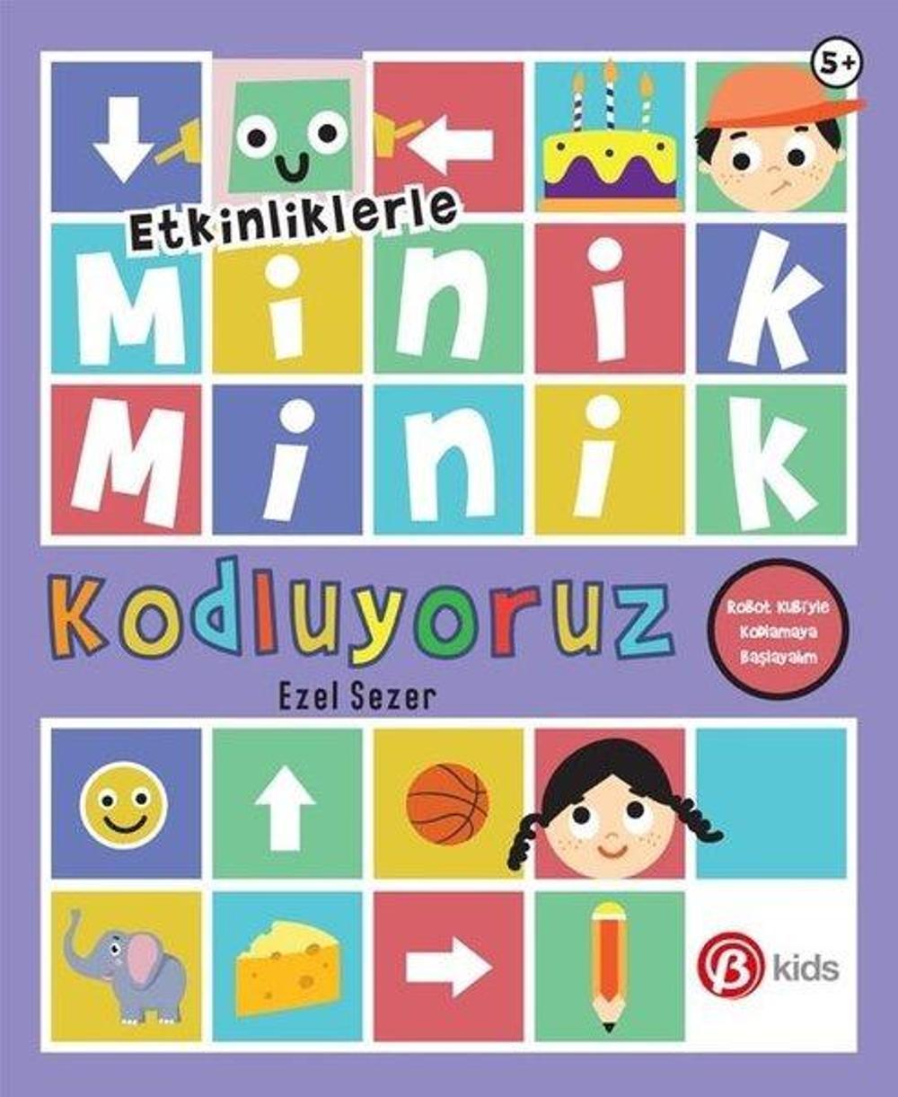 Minik Minik Kodluyoruz - Robot Kubi'yle Kodlamaya Başlıyoruz - Etkinliklerle | Beta Kids