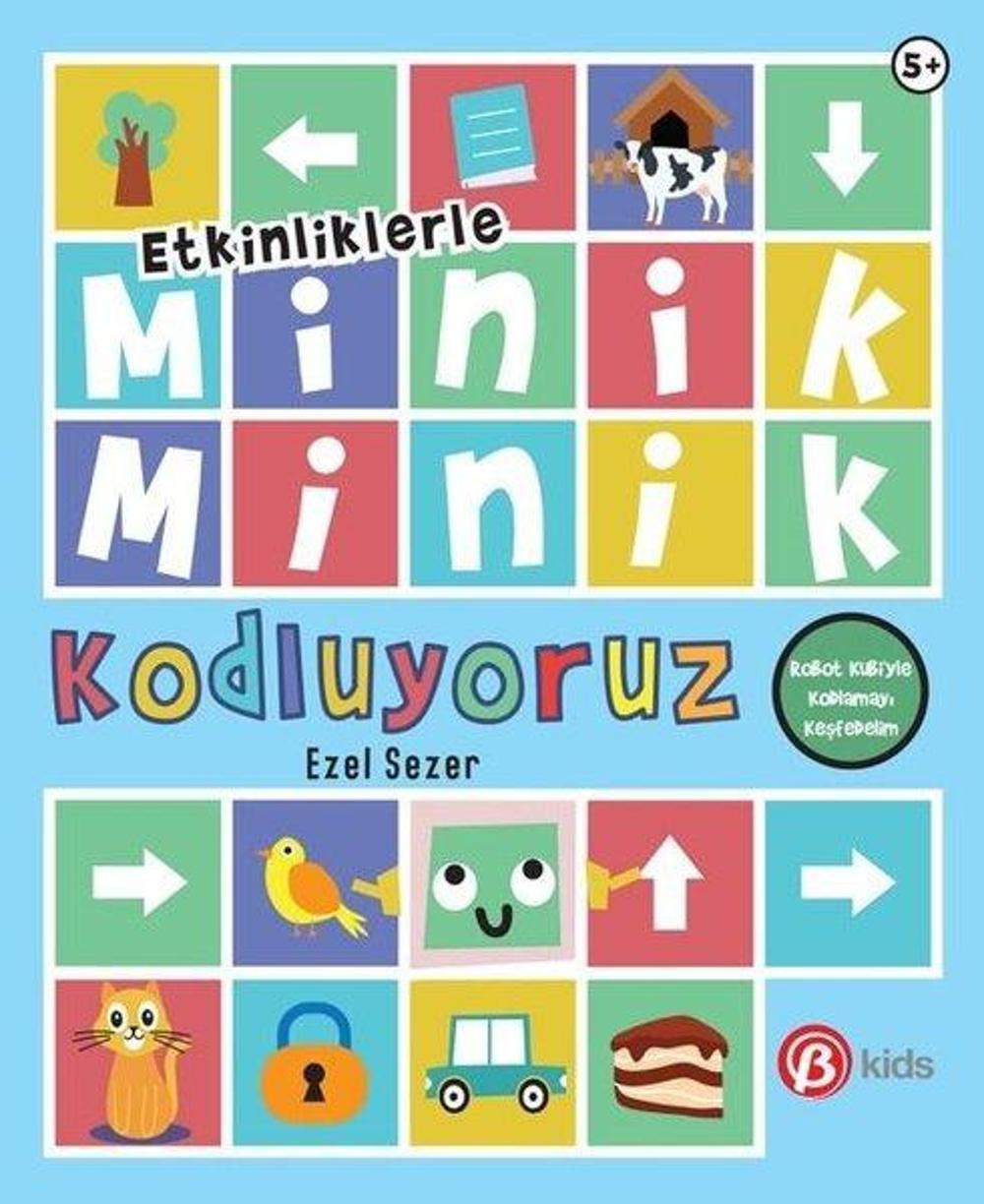 Minik Minik Kodluyoruz - Robot Kubi'yle Kodlamayı Keşfedelim - Etkinliklerle | Beta Kids