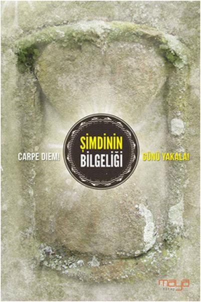 Şimdinin Bilgeliği | Maya Kitap (İnce Kapak) - Resim 1
