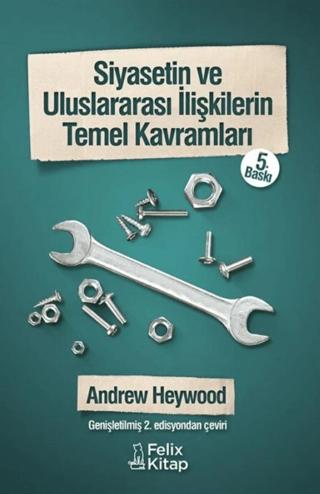 Siyasetin ve Uluslararası İlişkilerin Temel Kavramları