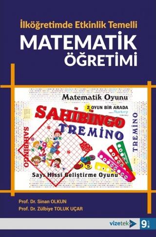 İlköğretimde Etkinlik Temelli Matematik Öğretimi | Vizetek Yayıncılık (Ciltsiz) - Resim 1