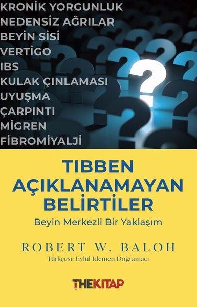Tıbben Açıklanamayan Belirtiler: Beyin Merkezli Bir Yaklaşım | The Kitap (İnce Kapak) - Resim 1